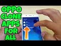 Oppo Clone Apps Feature For All Models Oppo Clone Apps Feature For All Models