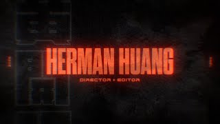 Herman Huang | Director & Editor Reel 2022