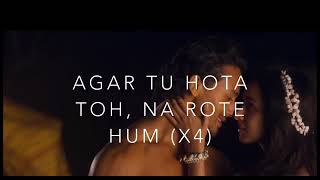 Agar Tu Hota To Na Rote Hum Song Lyrics, Baaghi, Ankit Tiwari360p