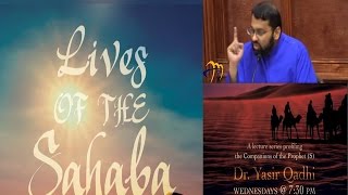 Lives of Sahaba 22 - Uthman b. Affan 2 - His Generosity and Achievements - Yasir Qadhi