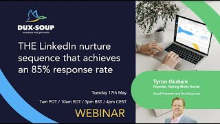 THE LinkedIn nurture sequence that achieves an 85% response rate