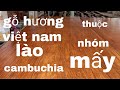 phân biệt gỗ hương việt nam lào cambuchia. đình hùng 0919288488