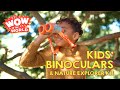 Wow in the World: Kids' Binoculars & Nature Explorer Kit