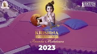 Glimpses of Sri Krishna Janmashtami Ananda Mahotsava 2023 | KTPO Whitefield