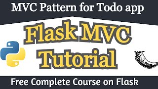 Flask MVC Project (Todo App) | Flask MVC Tutorial | Flask MVC Architecture