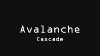 Avalanche - Cascade