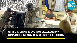 Putin's New 2-Step Strategy Making Ukraine Panic? Zelensky Changes Kharkiv Commander Amid Big Attack