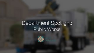 Department Spotlight: Public Works