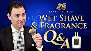 Answering Your Questions! - Wet Shaving, Fragrances & More! Q&A