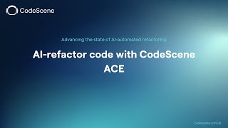 Refactoring using AI | Improve Code Quality with CodeScene Ace | AI Coding Assistant