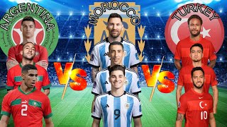 Argentina TRİO VS Turkey TRİO VS Morocco TRİO /(Ronaldo, Neymar, Messi, Ziyech, Alvarez, Di Maria)