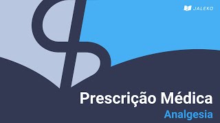 Prescrição Médica - Analgesia