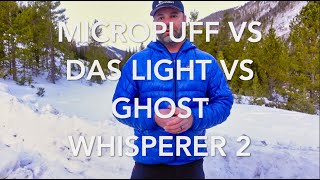 Patagonia Micro Puff vs DAS Light vs Mountain Hardwear Ghost Whisperer 2