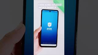 Cara Kunci Aplikasi Infinix Smart 8 #infinixsmart8 #smart8pro #shorts