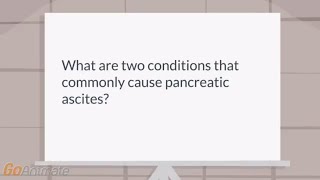 What conditions are associated with pancreatic ascites?