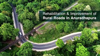 Rehabilitation and improvement of Rural Roads in Anuradhapura