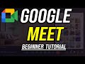 How to Use Google Meet - Beginner's Guide