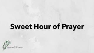 Sweet Hour of Prayer | Hymn with Lyrics | Dementia friendly
