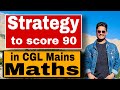 SSC CGL Mains 2024- Maths Strategy by Rohit Tripathi