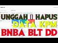 TUTORIAL ||| Cara Unggah dan Hapus Data BNBA BLT DD Di Monev DD || Part. 4