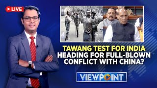 India China Tawang Clash News Live | India China Clash At LAC | English News Live | News18 Live