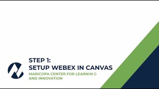 Step 1: Setup Webex in Canvas