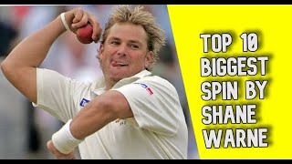 Top 10 Biggest Spin  By Shane Warne | Ball Of The Century | Magical Wickets of Shane Warne