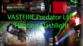 VASTFIRE Predator LED Hunting Flashlight