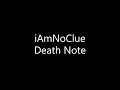 iAmNoClue - Death Note (Lyrics)