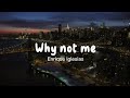 Why not me -Enrique lglesias tik tok lydonis4T