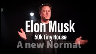 Elon Musk new $50k Home may change the way we buy real-estate  #elonmusk