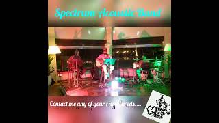 ~දෙමාපියන් කියන නිසා හිතුන බඳින්න~Demapiyan kiyana nisa hithuna bandinna *Spectrum Acoustic Band*