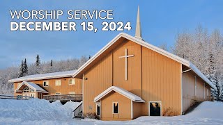 LIVE Worship Service — December 15, 2024