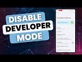 Disable Developer Mode on Android – Step-by-Step Tutorial