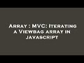 Array : MVC: Iterating a Viewbag array in javascript