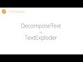 TextExploder vs DecomposeText