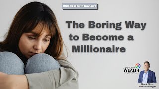 The Boring Way to Become a Millionaire