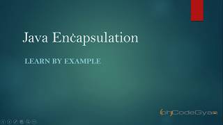 Java Encapsulation Learn By Example