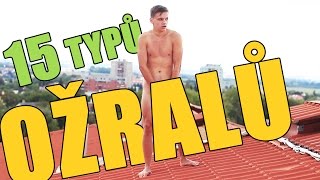 15 TYPŮ OŽRALŮ | TARY A JURA