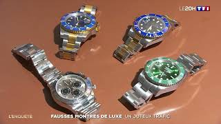 Enquête - Fausses montres de luxe : un juteux trafic