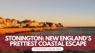 Stonington: New England's Prettiest Coastal Escape