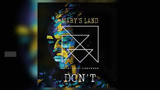 Mary's Land - Don't | OUT 16.09 | Matrix Music Records