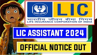 LIC Assistant 2024 Official Notice Out