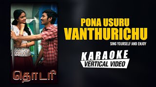 Pona Usuru Vanthurichu - Karaoke | Thodari Movie | Dhanush, Keerthy Suresh | D Imman | Yuga Bharathi