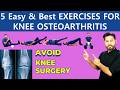 5 Knee Osteoarthritis Pain Exercises, Physiotherapy Treatment Without Surgery, Knee Pain Relief