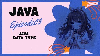 Java Data Types Explained | Primitive || Beginner to Advanced