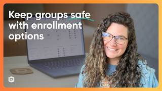 Security in Groups: Administrator Enrollment Options