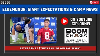 Talkin' Ball LIVE with Pat Leonard: Eluemunor's position switch, Giant expectations and camp news