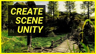 Let´s create a scene in Unity the easy way