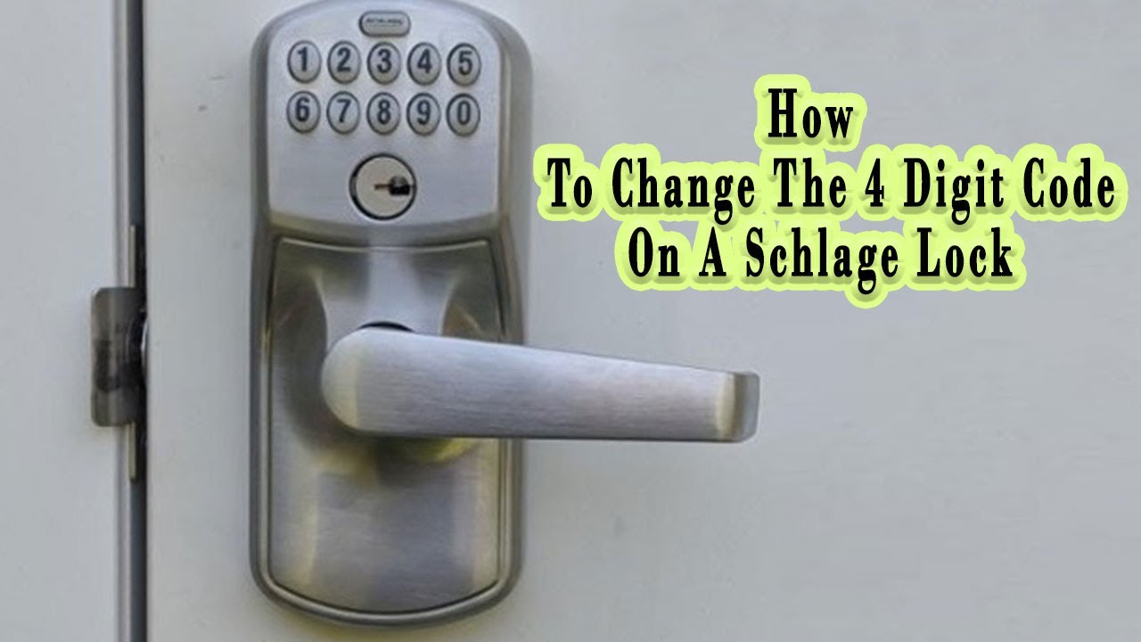 Schlage Door Keypad Change Code At Gabriella Raiwala Blog